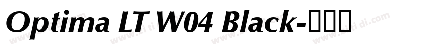 Optima LT W04 Black字体转换